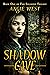 Shadow Cave (Shadows #1)