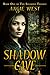 Shadow Cave (Shadows #1)