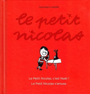 Le petit Nicolas, c'est Noël & le petit Nicolas s'amuse
