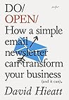 Book cover for Do Open: How a simple email newsletter can transform your business (and it can) (Do Books Book 15)