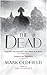 The Dead (Vengeance of Memory, #3)