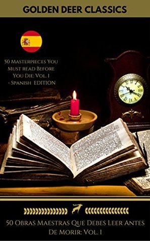 50 obras maestras que debes leer antes de morir: vol. 1 (Kindle Edition)