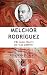 MELCHOR RODRÍGUEZ (‘El Ánge...