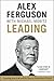 Leading by Alex Ferguson Leading by Alex Ferguson