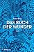 Das Buch der Wunder
