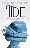 Tide by Deirdre Riordan Hall