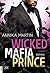 Wicked Mafia Prince (Dangerous Royals #2)