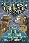 Once Upon a Time in the North by Philip Pullman