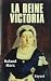 La Reine Victoria