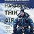 Master of Thin Air: Life and Death on the World's Highest Peaks