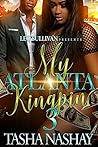 My Atlanta Kingpin 3