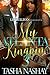 My Atlanta Kingpin 3 by Tasha Nashay