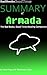 Summary of Armada: The Bad ...