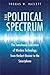 The Political Spectrum: The Tumultuous Liberation of Wireless Technology, from Herbert Hoover to the Smartphone