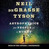 Astrophysics for People in a Hurry