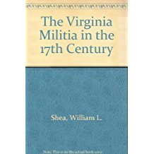The Virginia Militia in the Seventeenth Century
