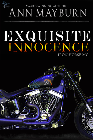 Exquisite Innocence (Iron Horse MC, #5)