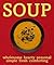 Soup: Wholesome Seasonal Fresh