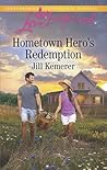 Hometown Hero's Redemption (Love Inspired)