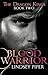 Blood Warrior (Dragon Kings, #2)