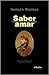 Saber amar: poemas de amor, devoción y bohemia
