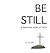 Be Still: a bedtime book of...