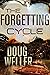 The Forgetting Cycle