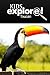 Toucan - Kids Explore: Animal books nonfiction - books ages 5-6