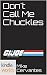 Don't Call Me Chuckles