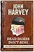 Dead Dames Don't Sing (Bibliomysteries) by John Harvey