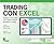 Trading con Excel (Italian Edition)