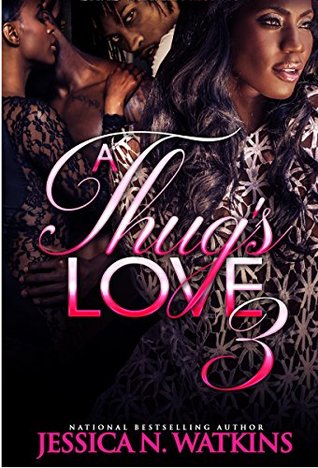 A Thug's Love 3 (Kindle Edition)