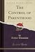 The Control of Parenthood by Arthur Thomson