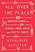 All Over the Place: Adventures in Travel, True Love, and Petty Theft
