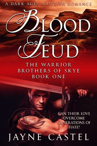 Blood Feud (The Warrior Brothers of Skye #1)