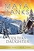 Colters' Daughter by Maya Banks Colters' Daughter by Maya Banks