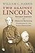 Two against Lincoln: Reverdy Johnson and Horatio Seymour, Champions of the Loyal Opposition