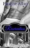 Reservation by Pauline Allan