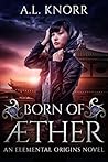 Born of Aether (E...