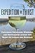 Expedition of Thirst: Explo...