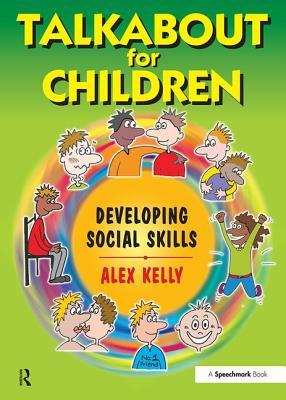 Talkabout for Children 2: Developing Social Skills