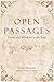 Open Passages by Susan Frybort