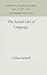 The Social Life of Language (Anniversary Collection)