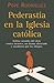 Pederastia en la Iglesia ca...
