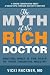 The Myth of the Rich Doctor...