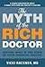 The Myth of the Rich Doctor: Doctor, what is the state of your financial health?