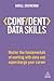 Confident Data Skills: Mast...