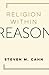 Religion Within Reason