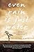 Even Rain Is Just Water by Lynette Davis