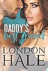 Daddy's Best Friend by London Hale